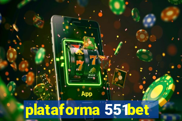 plataforma 551bet